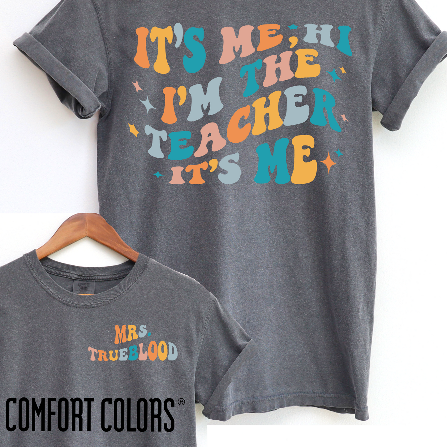 It's Me, I'm The Teacher Spirit T-Shirt