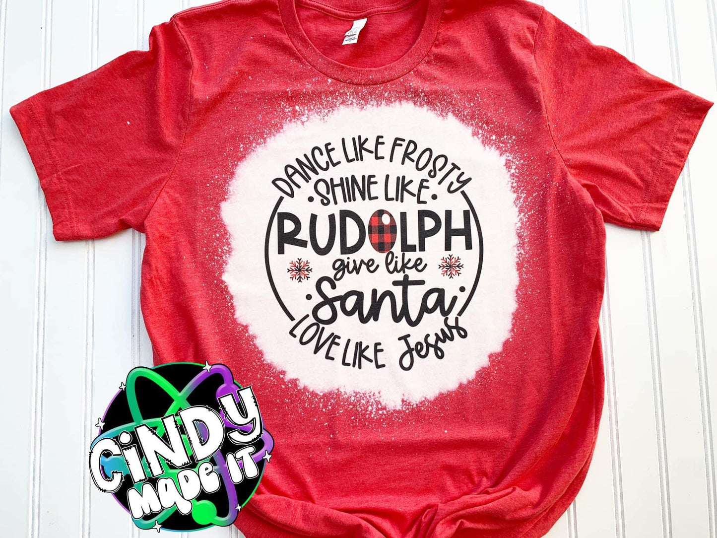 Dance like Frosty… Love like Jesus Christmas Custom Bleach T-Shirt