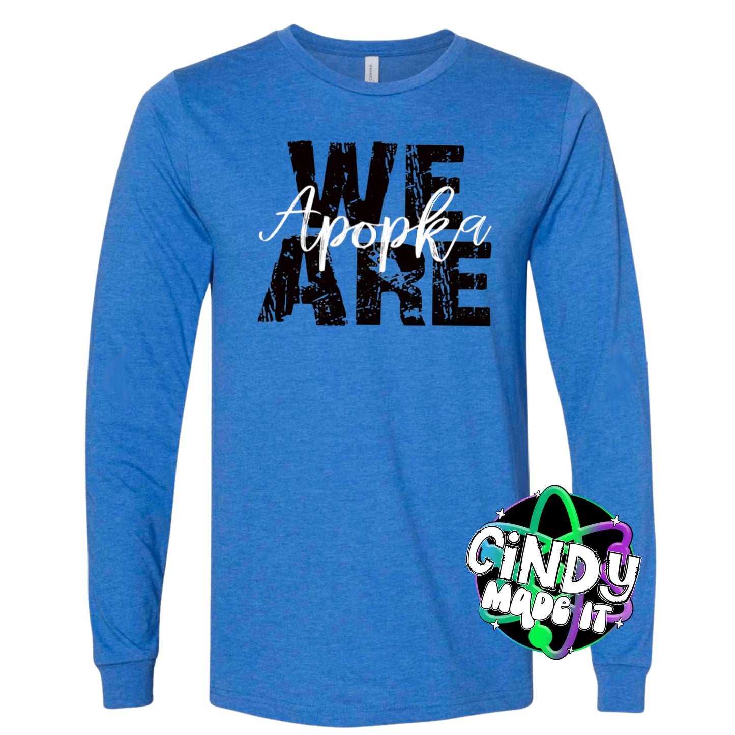 We Are Apopka Spirit Long Sleeve T-Shirt