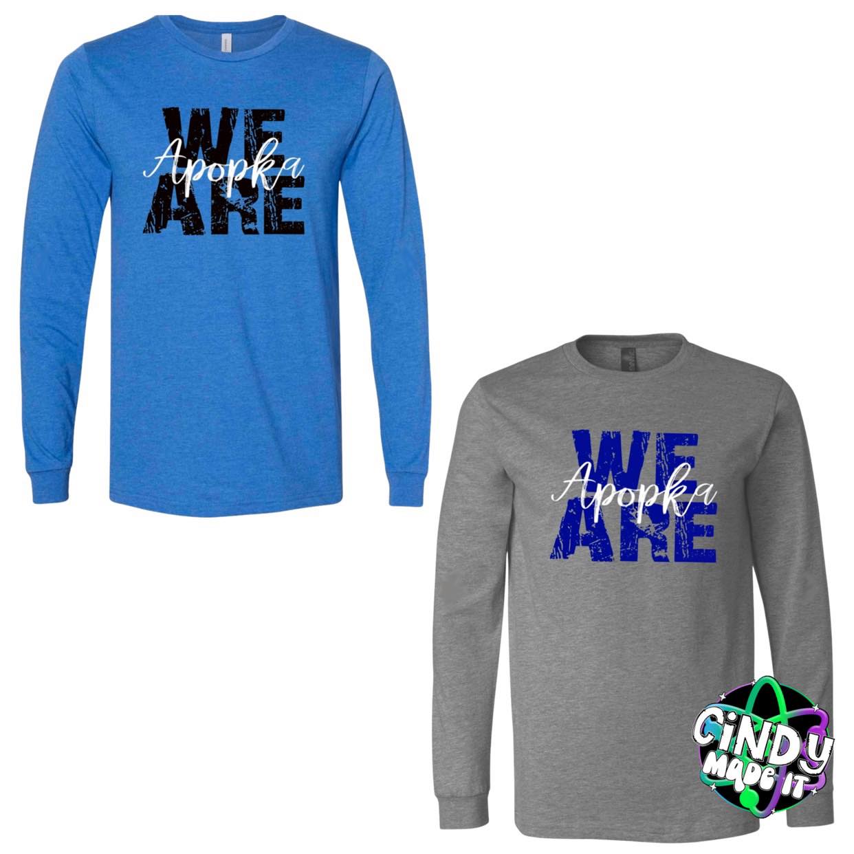 We Are Apopka Spirit Long Sleeve T-Shirt