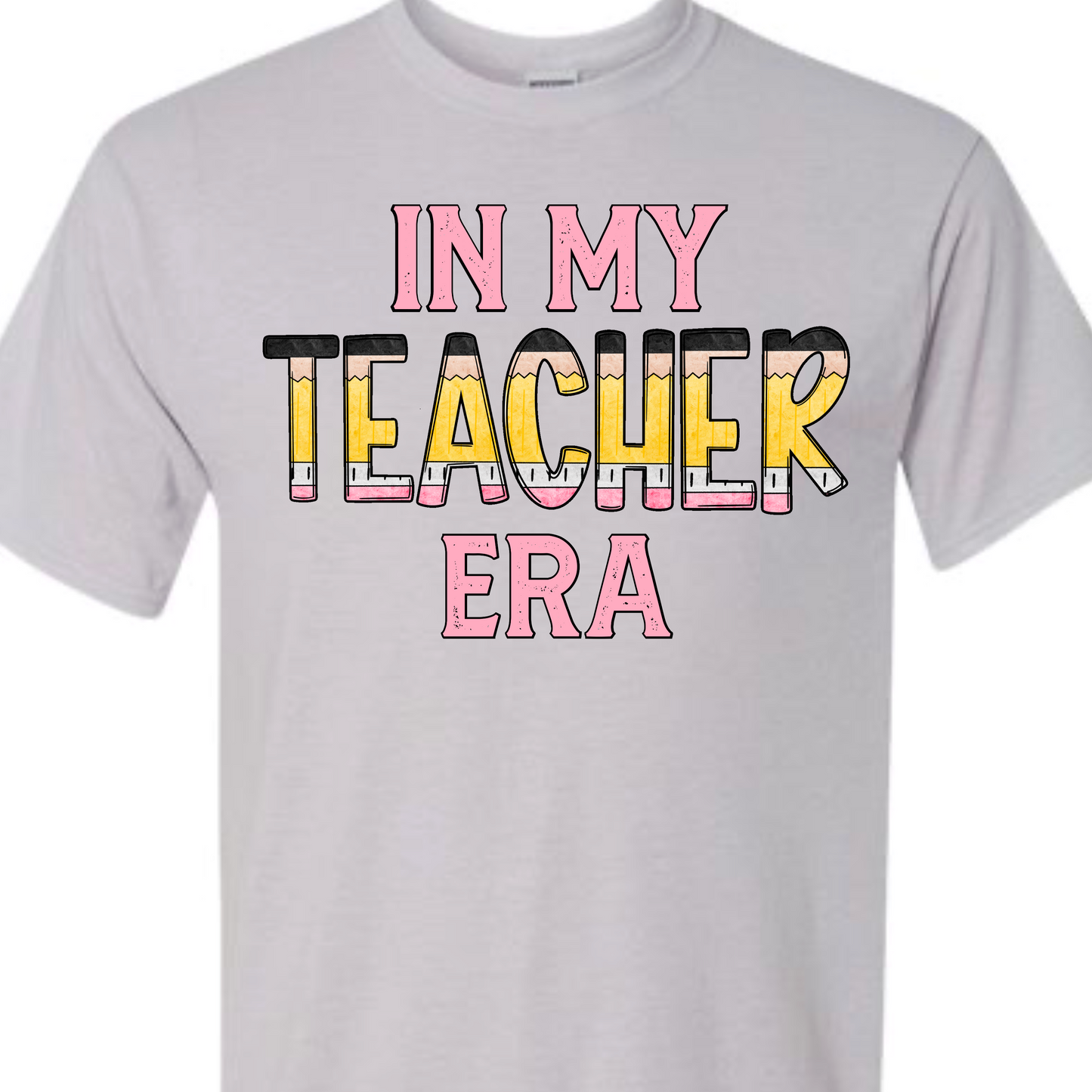 In My Teacher Era - Spirit Wear