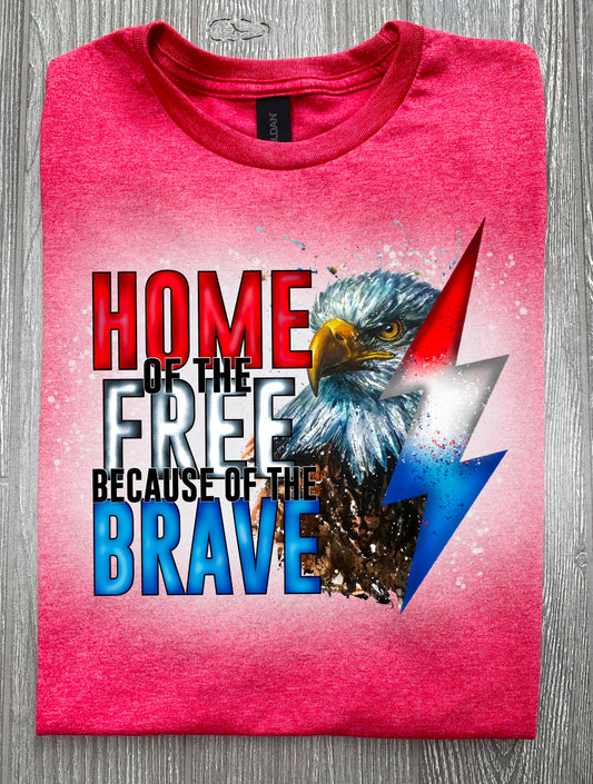 Home of the Free because of the Brave patriotic t-shirt