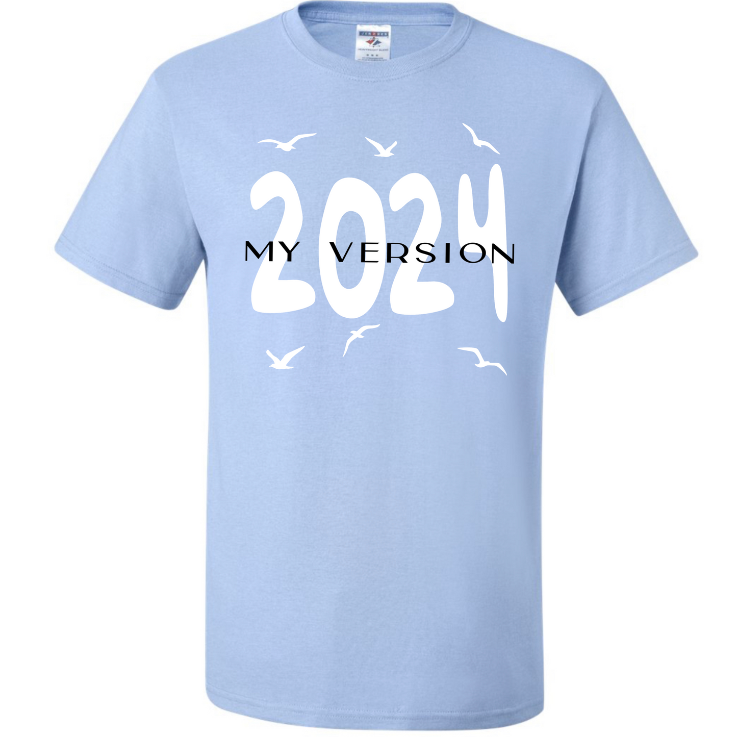 2024 My Fearless Version Graphic T-Shirt