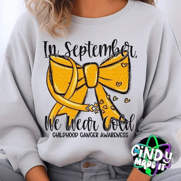 In September We Wear Gold Awareness T-shirt/Sweatshirt